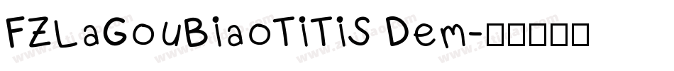 FZLaGouBiaoTiTiS Dem字体转换